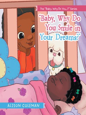 cover image of "Baby, Why Do You Smile in Your Dreams?"